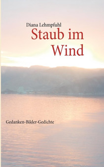Staub Im Wind by Diana Lehmpfuhl - Paperback