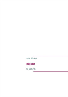 Irdisch by Anke Winkler - Paperback