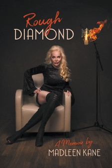 Rough Diamond : A Memoir by Madleen Kane - Paperback
