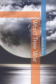 Word Tree War by Akaash Rohan Rishi - Paperback