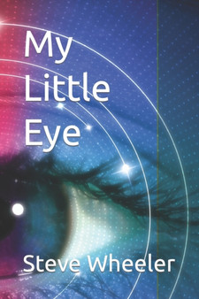 My Little Eye by Steve Wheeler - Paperback