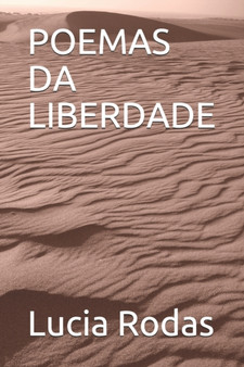 Poemas Da Liberdade by Lucia Rodas - Paperback