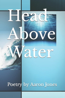 Head Above Water by Aaron Jones - Paperback