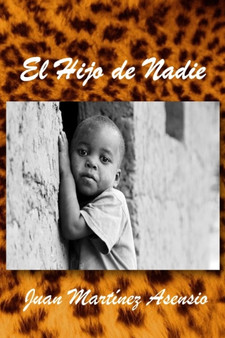 El hijo de nadie by Juan Martinez Asensio - Paperback