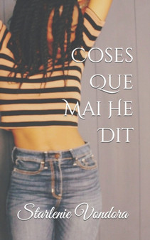 Coses Que Mai He Dit by Starlenie Vondora - Paperback