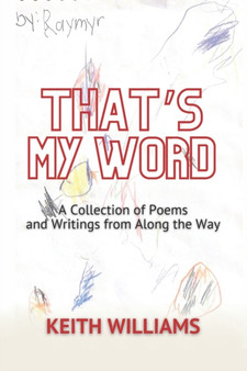 That's My Word by Keith Wendell Williams - Paperback