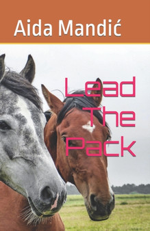 Lead The Pack by Aida Mandic - Paperback
