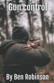 Gun control by Ben Robinson - Paperback