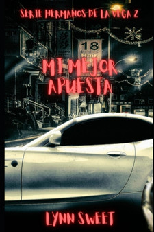 Mi mejor apuesta : 2 by Lynn Sweet - Paperback