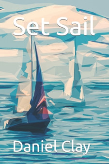 Set Sail by Daniel Clay - Paperback