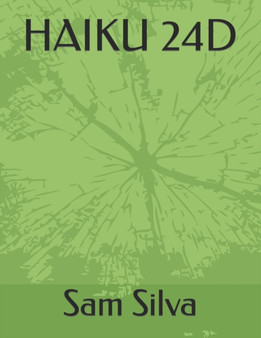Haiku 24d by Sam Silva - Paperback