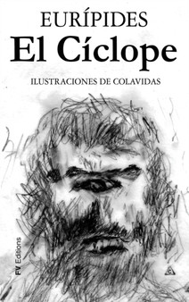 El Ciclope : Ilustrado por Onesimo Colavidas by Euripides - Hardback