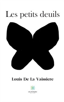 Les petits deuils by Louis de la Vaissiere - Paperback
