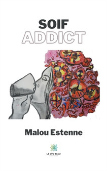 Soif addict by Malou Estenne - Paperback