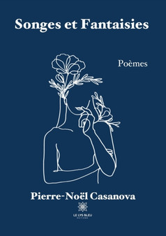 Songes et Fantaisies by Pierre-Noel Casanova - Paperback