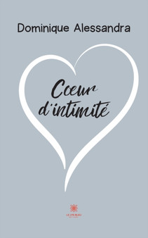 Coeur d'intimite by Dominique Alessandra - Paperback