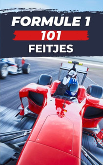 Formule 1 - 101 Feitjes : f1 boeken : 6 by VC Brothers - Paperback