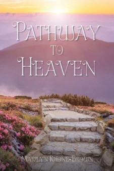 Pathway to Heaven by Marilyn Rhone-Brown - Paperback