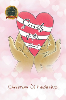 Secrets of the Heart by Christina Di Federico - Paperback