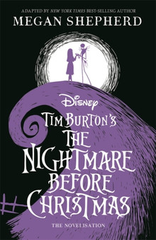 Disney Tim Burton's The Nightmare Before Christmas : The Official Novelisation by Walt Disney - Paperback