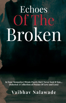Echoes of the Broken by Vaibhav Nalawade - Paperback