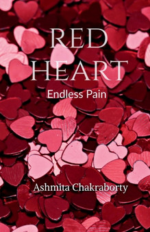 Red Heart by Ashmita Chakraborty - Paperback