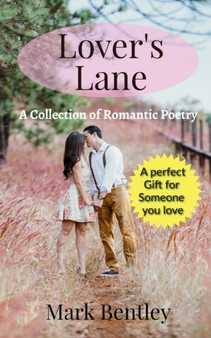 Lover's Lane by Mark Bentley - Paperback