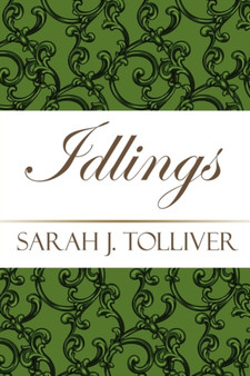 Idlings by Sarah J Tolliver - Paperback