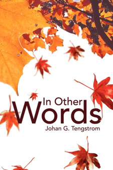 In Other Words by Johan G Tengstrom - Paperback