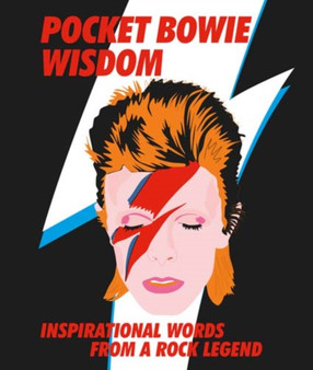 Pocket Bowie Wisdom : Witty Quotes and Wise Words From David Bowie by Hardie Grant Books - Hardback