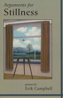 Arguments For Stillness by Campbell - Paperback