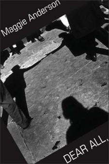 Dear All, by Maggie Anderson - Paperback