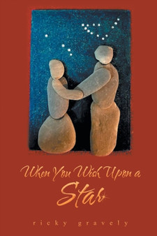 When You Wish Upon a Star by Ricky Gravely - Paperback