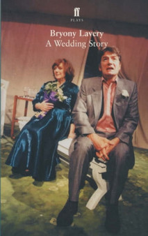 Wedding Story by Bryony Lavery - Paperback
