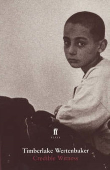 Credible Witness by Timberlake Wertenbaker - Paperback