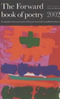 The Forward Book of Poetry 2002 by Various - Paperback