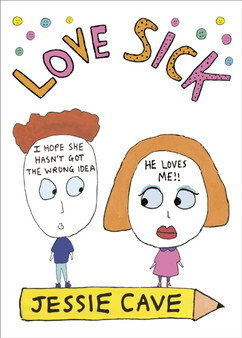 Love Sick by Jessie Cave - Hardback