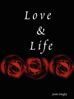 Love & Life by Justin Stingley - Paperback