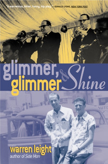 Glimmer, Glimmer, and Shine by Warren Leight - Paperback