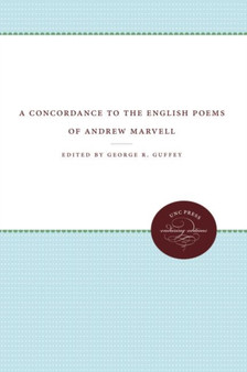 A Concordance to the English Poems of Andrew Marvell by George R. Guffey - Hardback