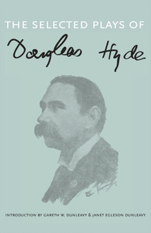 Selected Plays by Douglas Hyde - Paperback