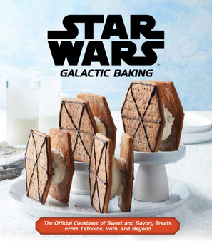 Star Wars - Galactic Baking by Lucasfilm - Hardback
