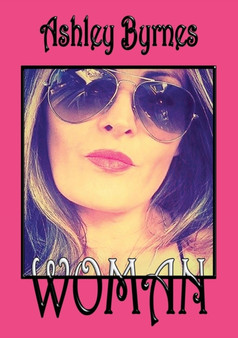 Woman by Ashley Byrnes - Paperback