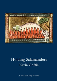 Holding Salamanders by Kevin Griffin - Paperback