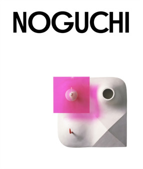 Isamu Noguchi by Fabienne Eggelhoefer - Paperback