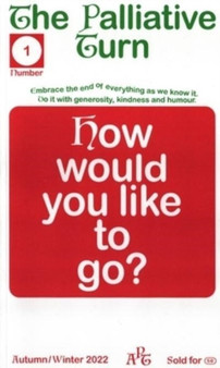 The Palliative Turn by Kasia Fudakowski - Paperback