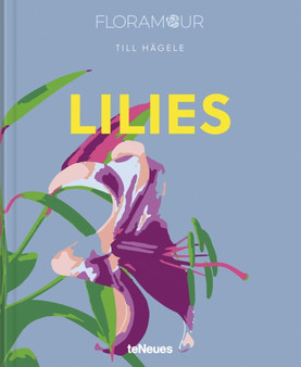 Lilies by Till Hagele - Hardback