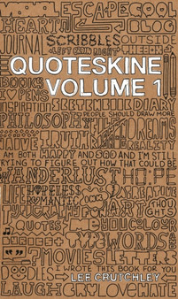 Quoteskine Vol 1 by Lee Crutchley - Hardback