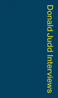 Donald Judd Interviews by Donald Judd - Paperback