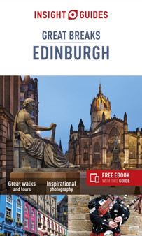 Insight Guides Great Breaks Edinburgh (Travel Guide with Free eBook) by Insight Guides Travel Guide - Paperback